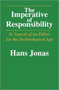 Image of The Imperative of Responsibility: In Search of an Ethics for the Technological Age