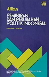 Image of Pemikiran Dan Perubahan Politik Indonesia : Kumpulan Karangan