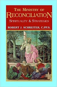 Image of The Ministry ff Reconciliation: Spirituality & Strategies