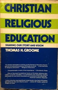 Image of Christian Religious Education: Sharing Our Story and Vision