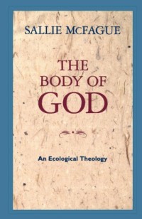 Image of The Body of God : An Ecological Theology