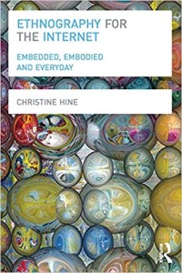 Image of Ethnography for the Internet : Embedded, Embodied and Everyday