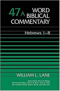 Image of Word Biblical Commentary Volume 47 A: Hebrews 1-8