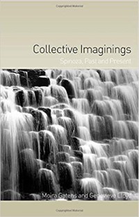 Image of Collective Imaginings: Spinoza, Past and Present