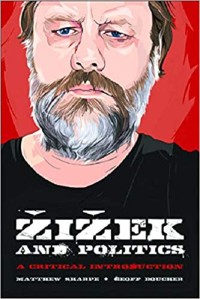 Image of Zizek and Politics: A Critical Introduction