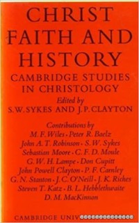 Image of Christ Faith and History: Cambridge Studies in Christology