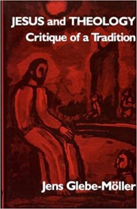 Image of Jesus and Theology: Critique of a Tradition