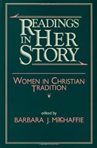 Image of Her Story : Women in Christian Tradition