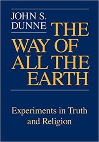 Image of The Way Of All The Earth: Experiments In Truth and Religion