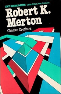 Image of Robert K. Merton (Key Sociologists)