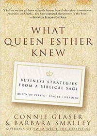 Image of What Queen Esther Knew: Business Strategies From A Biblical Sage