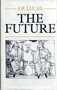 Image of The Future an Essay on God, Temporality and Truth