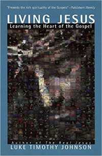 Image of Living Jesus: Learning the Heart of the Gospel
