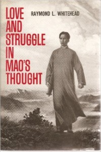 Image of Love And Struggle In Mao's Thought
