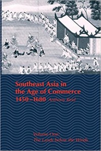 Image of Southeast Asia in the Age of Commerce 1450-1680 Volume 1 : The Lands Below the Winds
