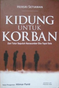 Image of Kidung Untuk Korban: Dari Tutur Sepuluh Narasumber Eks-Tapol Sala