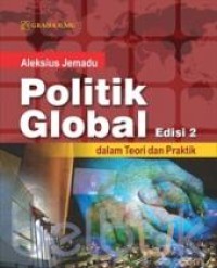 Image of Politik Global Dalam Teori dan Praktik