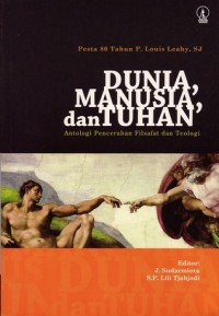 Image of Dunia, Manusia dan Tuhan: Antologi Pencerahan Filsafat dan Teologi