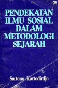 Image of Pendekatan Ilmu Sosial Dalam Metodologi Sejarah