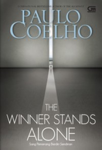 Image of The Winner Stands Alone = Sang Pemenang Berdiri Sendirian