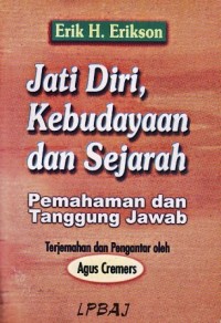 Image of Jati Diri, Kebudayaan Dan Sejarah: Pemahaman dan Tanggung Jawab