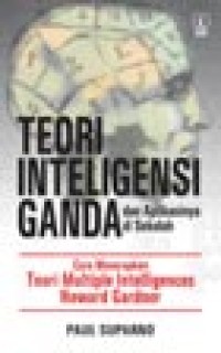 Image of Teori Inteligensi Ganda dan Aplikasinya di Sekolah