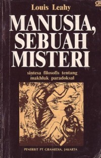 Image of Manusia, Sebuah Misteri: Sintesa Filosofis Tentang Makhluk Paradoksal