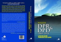 Image of Wajah DPR Dan DPD 2009-2014. Latar Belakang Pendidikan dan Karier