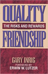 Image of Quality Frienship: The Risks and Rewards
