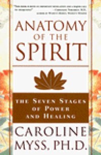 Image of Anatomy of the Spirit: The Seven Stages of Power and Healing