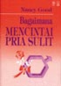 Image of Bagaimana Mencintai Pria Sulit