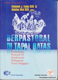 Image of Berpastoral Di Tapal Batas: Pertemuan Pastoral VI Konferensi Waligereja Nusa Tenggara