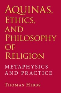 Image of Aquinas, Ethics, and Philosophy of Religion