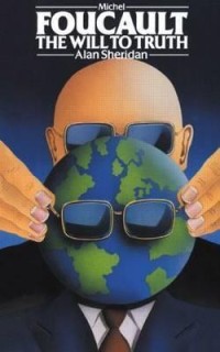Image of Michel Foucault: The Will To truth