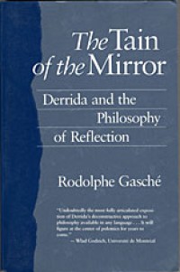 Image of The Tain of the Mirror: Derrida and the Philosophy of Reflection