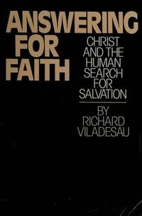 Image of Answering for Faith : Christ and the Human Search for Salvation