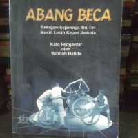 Image of Abang Beca: Sekejam-kejamnya Ibu Tiri Masih Lebih Kejam Ibukota