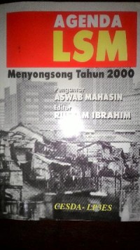 Image of Agenda LSM Menyongsong Tahun 2000: Sebuah Refleksi Pengalaman Dua Dasawarsa LSM