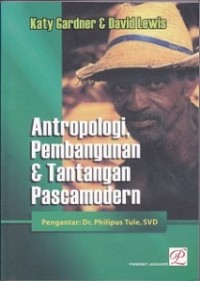 Image of Antropologi, Pembangunan dan Tantangan Pascamodern
