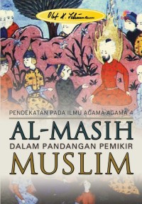 Image of Al-Masih Dalam Pandangan Pemikiran Muslim: Pendekatan Pada Ilmu Agama-agama 4