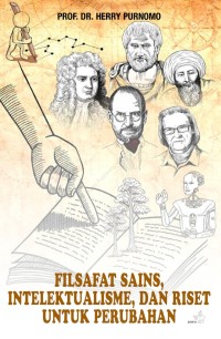 Image of Filsafat Sains, Intelektualisme, dan Riset Untuk Perubahan