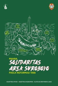 Image of Makna Solidaritas Arek Suroboyo Pasca-Reformasi 1998