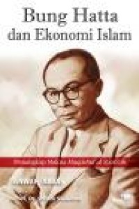 Image of Bung Hatta dan Ekonomi Islam: Menangkap Makna Maqashid al Syari'ah