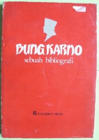 Image of Bung Karno: Sebuah Bibliografi