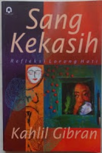 Image of Sang Kekasih: Refleksi Lorong Hati