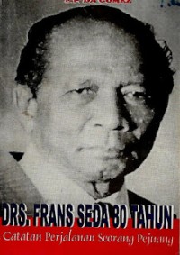 Image of Drs. Frans Seda 80 Tahun: Catatan Perjalanan Seorang Pejuang
