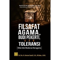 Image of Filsafat Agama, Budi Pekerti dan Toleransi: (Nilai-nilai Moderasi Beragama)