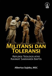 Image of Militansi dan Toleransi: Refleksi Teologis Atas Rahmat Sakramen Baptis