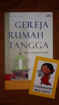 Image of Gereja Rumah Tangga: Basis Gereja Universal