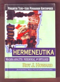 Image of Hermeneutika. Pengantar Teori-teori Pemahaman Kontemporer: Wacana Analitik, Psikososial, dan Ontologis